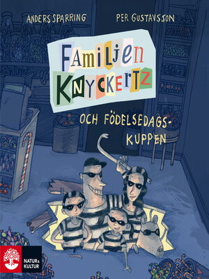 cover image of Familjen Knyckertz och födelsedagskuppen